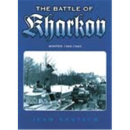 The Battle of Kharkov - Winter 1942-1943