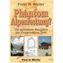 Phantom Alpenfestung? - die geheimen Baupl&auml;ne der...