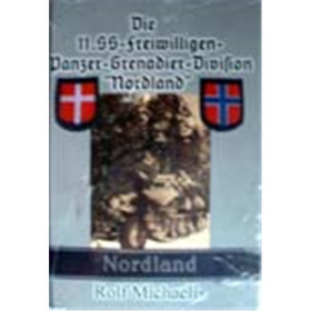 Die 11. SS-Freiwilligen-Panzer-Grenadier-Division Nordland