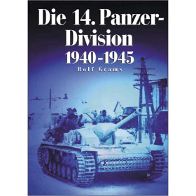 Die 14. Panzer-Division 1940-1945