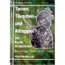 Fleischer: Tarnen, T&auml;uschen und Attrappen /...