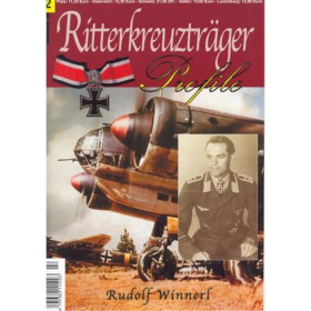 Ritterkreuztr&auml;ger Profile 2: Rudolf Winnerl