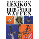 Illustriertes Lexikon der Hieb- &amp; Stichwaffen