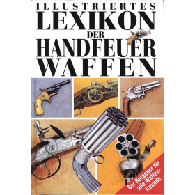 Dolinek Illustriertes Lexikon der Handfeuerwaffen Steinschlo&szlig; Pistole Revolver