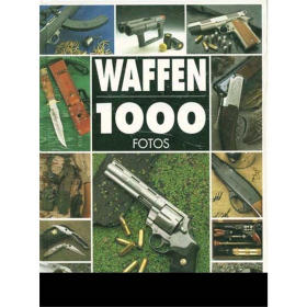 Waffen - 1000 Fotos