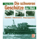 Die schweren Gesch&uuml;tze der Welt