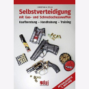 Selbstverteidigung mit Gas- und Schreckschu&szlig;waffen...