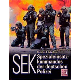 SEK - Spezialkommandos der deutschen Polizei