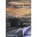 Khl / Niestle: Vom Original zum Modell: Uboottyp VII C...