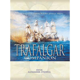 Trafalgars Companion - Leading Historians explore ...