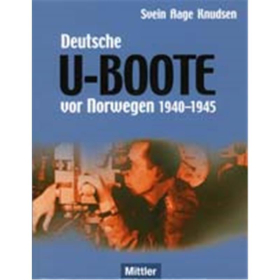 Deutsche U-BOOTE vor Norwegen 1940-1945