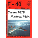 Cessna T-37B / Northrop T-38A (F-40 Nr. 32) Luftfahrt