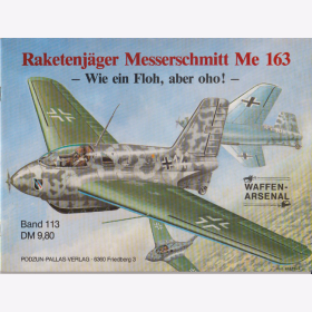 Waffen Arsenal (WA 113) Raketenj&auml;ger Messerschmitt Me 163