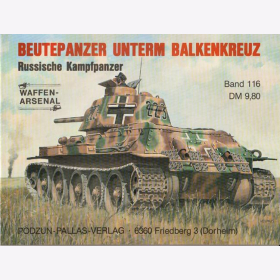 Waffen Arsenal (WA 116) Beutepanzer unterm Balkenkreuz - Russische Kampfpanzer