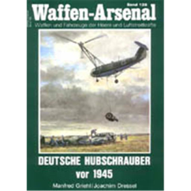 Waffen Arsenal (WA 128) Deutsche Hubschrauber vor 1945