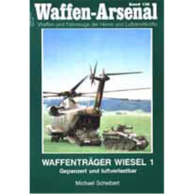 Waffen Arsenal (WA 136) Waffentr&auml;ger WIESEL 1 - Gepanzert und luftverlastbar