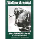 Waffen Arsenal (WA 163) Die Junkers Ju 86 in weltweiten...