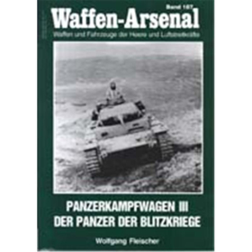 Waffen Arsenal (WA 187) Panzerkampfwagen III - Der Panzer der Blitzkriege
