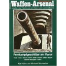 Waffen Arsenal Sonderband (WASo S-22) Fernkampfgeschütze...