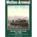 Waffen Arsenal Sonderband (WASo S-25) Die mittlere Flak...