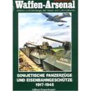 Waffen Arsenal Sonderband (WASo S-36) Sowjet. Panzerzüge...