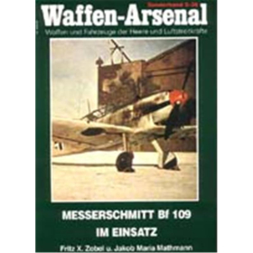 Waffen Arsenal Sonderband (WASo S-38) Messerschmitt Bf 109 im Einsatz