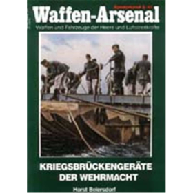 Waffen Arsenal Sonderband (WASo S-41) Kriegsbr&uuml;ckenger&auml;te der Wehrmacht