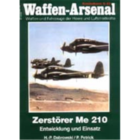 Waffen Arsenal Sonderband (WaSo S-43) Zerst&ouml;rer Me 210 - Entwicklung und Einsatz