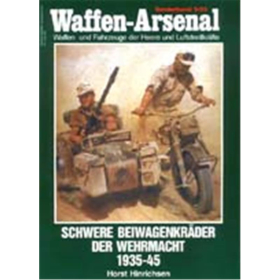 Waffen Arsenal Sonderband (WaSo S-53) Schwere Beiwagenkr&auml;der der Wehrmacht 1935-45