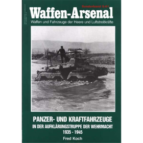 Waffen Arsenal Sonderband (WaSo S-61) Panzer- und Kraftfahrzeuge in der Aufkl&auml;rungstruppe