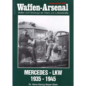 Waffen Arsenal Sonderband (WASo S-62) Mercedes - LKW 1935-1945