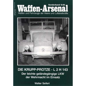 Waffen Arsenal Sonderband (WASo S-66) Die Krupp-Protze L2 H 143