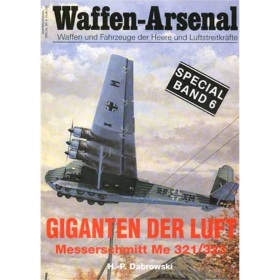 Waffen Arsenal Special (WaSp 06) Giganten der Luft - Messerschmitt Me 321/323