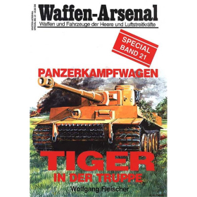 Waffen Arsenal Special (WaSp 21) Panzerkampfwagen TIGER in der Truppe