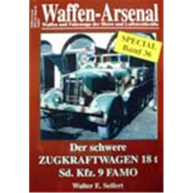 Waffen Arsenal Special (WASp Nr. 36) Der schwere Zugkraftwagen 18 t Sd.Kfz. 9 FAMO