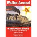 Waffen Arsenal Highlight (WaHL 2) Panzerzüge im Einsatz...