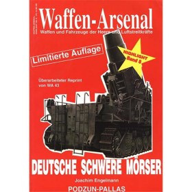 Waffen Arsenal Highlight (WaHL 8) Deutsche schwere M&ouml;rser