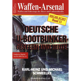 Waffen Arsenal Highlight (WaHL 11) Deutsche U-Bootbunker gestern und heute
