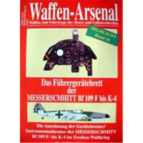 Waffen Arsenal Highlight (WaHL 18) Das F&uuml;hrerger&auml;tebrett der Messerschmitt Bf 109 F bis K
