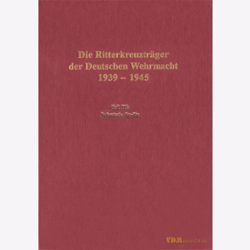 Die Ritterkreuztr&auml;ger der Deutschen Wehrmacht 1939-1945 Teil III: Infanterie Band 3 Br-Bu (Braake- Buxa) - Thomas / Wegmann