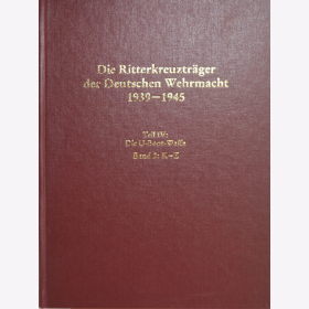 Dörr - Die Ritterkreuzträger der Deutschen Wehrmacht...