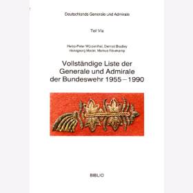 Vollst&auml;ndige Liste der Generale und Admirale der Bundeswehr 1955-1990