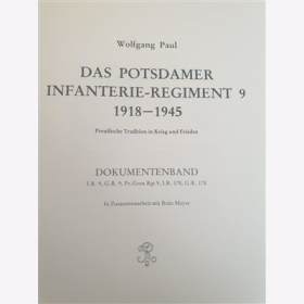 Paul Das Potsdamer Infanterie-Regiment 9 1918-1945 (Dokumentenband)