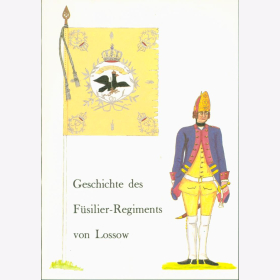 Geschichte F&uuml;silier-Regiments von Lossow Band 13