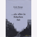 ...als alles in Scherben fiel - Erich Hampe - General der...