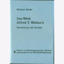 Hanke Das Werk Alfred T. Mahan&acute;s Darstellung...