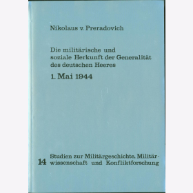 Preradovich milit&auml;rische soziale Herkunft Generalit&auml;t deutschen Heeres 1. Mai 1944