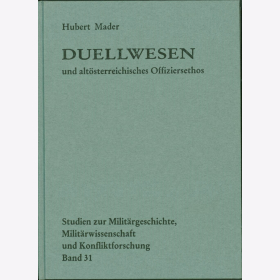 Mader Duellwesen alt&ouml;sterreichisches Offiziersethos Milit&auml;rgeschichte