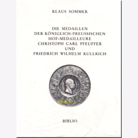 Sommer - Die Medaillen der Königlich-Preussischen...