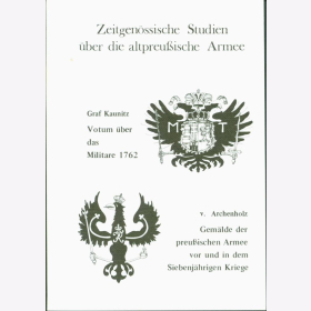 Archenholz Zeitgen&ouml;ssische Studien &uuml;ber die altpreu&szlig;ische Armee Band 18